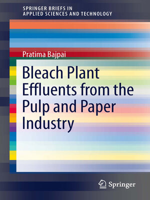 cover image of Bleach Plant Effluents from the Pulp and Paper Industry